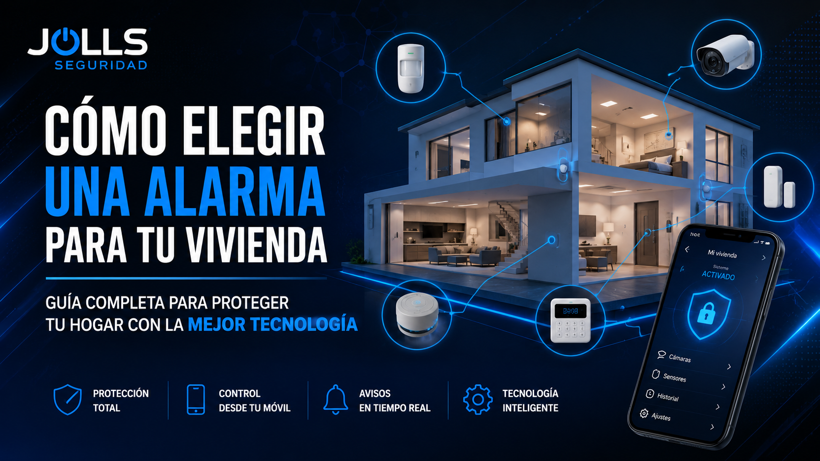 Cómo elegir una alarma para tu vivienda: guía completa para proteger tu hogar